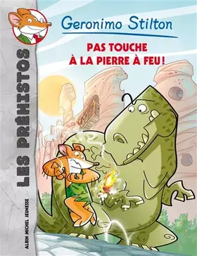 Couverture du produit · Pas touche à la pierre de feu ! N 1