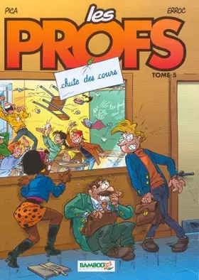 Couverture du produit · Les Profs, tome 5 : Chute des cours