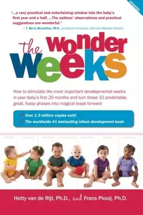 Couverture du produit · The Wonder Weeks: How to stimulate your baby's mental development and help him turn his 10 predictable, great, fussy phases int