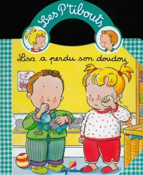 Couverture du produit · Les P'tibouts ont perdu doudou
