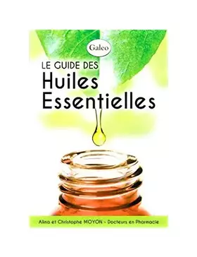 Couverture du produit · Le guide des huiles essentielles