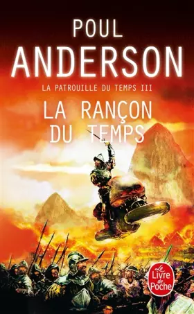 Couverture du produit · La Rançon du temps (La Patrouille du temps, tome 3)