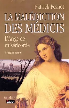 Couverture du produit · La Malédiction des Médicis, tome 3 : L'Ange de Miséricorde
