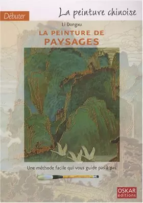 Couverture du produit · Débuter la peinture chinoise: La peinture des paysages