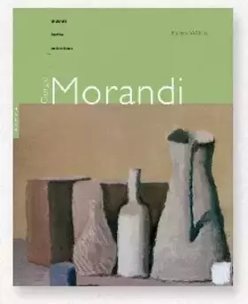 Couverture du produit · Giorgio Morandi : Oeuvres, écrits, entretiens