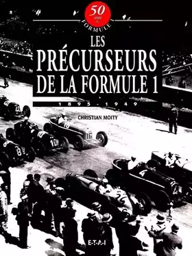 Couverture du produit · Les précurseurs de la formule 1, volume 6