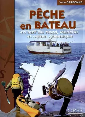 Couverture du produit · Pêche en bateau en mer du Nord, Manche et océan Atlantique
