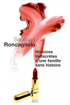 Couverture du produit · Histoires indiscrètes d'une famille sans histoire