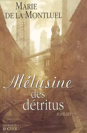 Couverture du produit · Mélusine des détritus