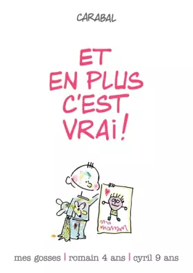Couverture du produit · Mes gosses - tome 1 - Et en plus c'est vrai !