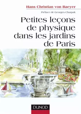 Couverture du produit · Petites leçons de physique dans les jardins de Paris