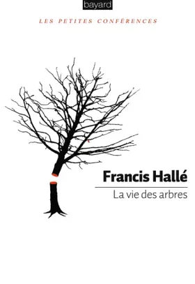 Couverture du produit · La vie des arbres