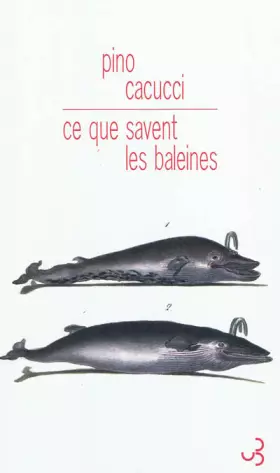 Couverture du produit · Ce que savent les baleines