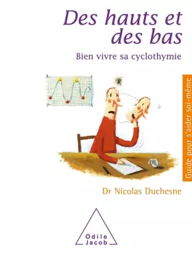 Couverture du produit · Des hauts et des bas : Bien vivre sa cyclothymie