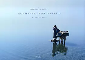 Couverture du produit · Euphrate, le pays perdu