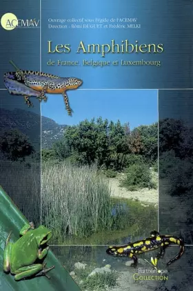 Couverture du produit · Les amphibiens de France, Belgique et Luxembourg
