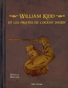 Couverture du produit · William Kidd et les pirates de l'océan Indien