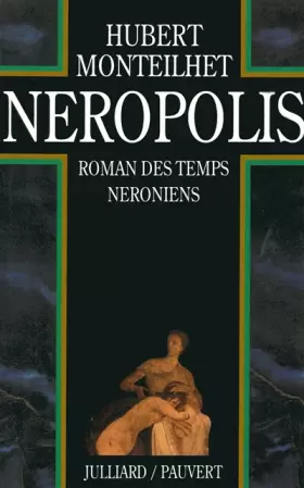 Couverture du produit · Néropolis: Roman des temps néroniens