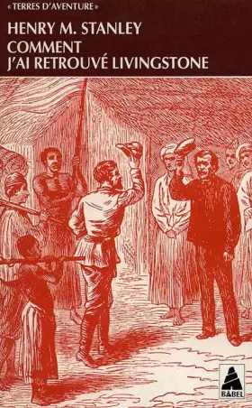 Couverture du produit · Comment j'ai retrouvé Livingstone : Voyage