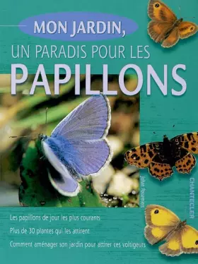 Couverture du produit · Mon jardin, un paradis pour les papillons