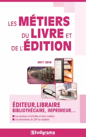 Couverture du produit · Les métiers du livre et de l'édition 2017/2018