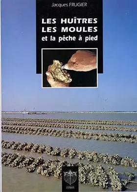 Couverture du produit · Les huîtres, les moules et la pêche à pied