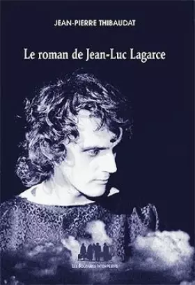 Couverture du produit · Le roman de Jean-luc Lagarce