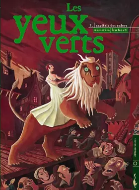 Couverture du produit · Les Yeux verts, tome 2 : Capitale des enfers