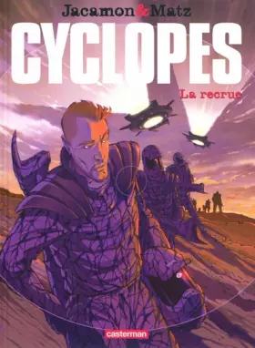 Couverture du produit · Cyclopes, Tome 1 : La recrue