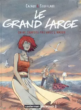 Couverture du produit · Le grand large, Tome 2 : On ne crapote pas avec l'amour