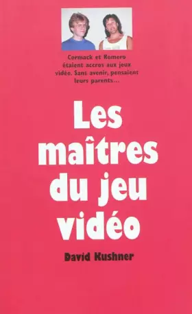 Couverture du produit · Les maitres du jeu vidéo