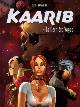 Couverture du produit · Kaarib, tome 1 : La dernière vague