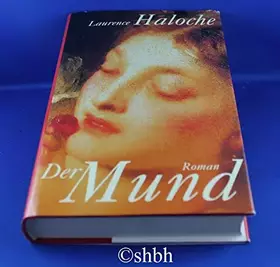 Couverture du produit · Der Mund. Roman.