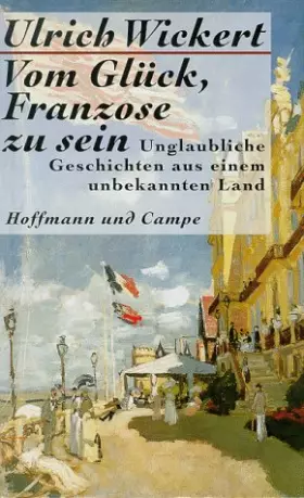Couverture du produit · Vom Gluck: Franzose Zu Sein