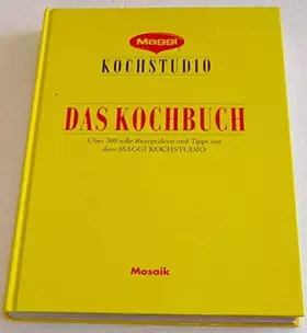 Couverture du produit · Maggi - Das Kochbuch: Die besten Rezepte und Ideen aus dem Maggi-Kochstudio