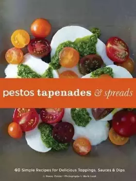 Couverture du produit · Pestos, Tapenades, and Spreads