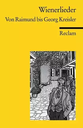 Couverture du produit · Wienerlieder: Von Raimund bis Georg Kreisler (Reclams Universal-Bibliothek)