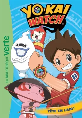 Couverture du produit · Yo-kai Watch 08 - Tête en l'air !