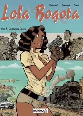 Couverture du produit · Lola Bogota T03 - Le camp des siciliens