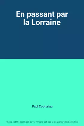 Couverture du produit · En passant par la Lorraine