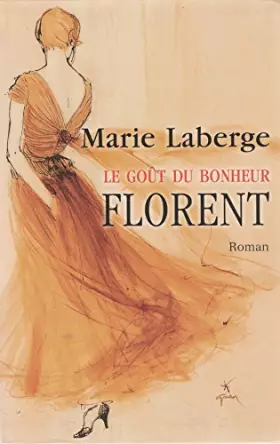 Couverture du produit · Florent (Le goût du bonheur)