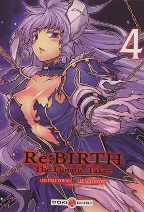 Couverture du produit · Re:Birth : The Lunatic Taker - Tome 04