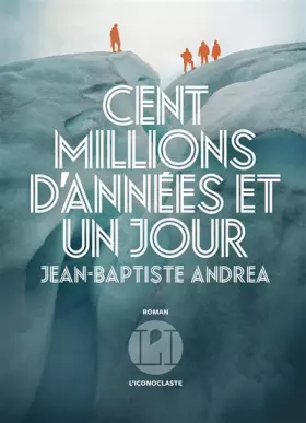 Couverture du produit · Cent millions d'années et un jour