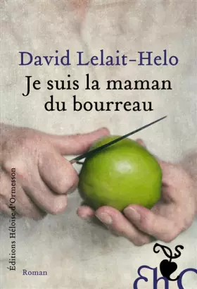 Couverture du produit · Je suis la maman du bourreau