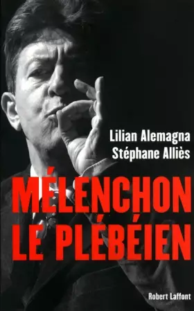 Couverture du produit · Mélenchon le plébéien