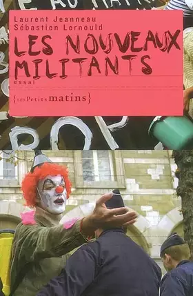 Couverture du produit · Les nouveaux militants