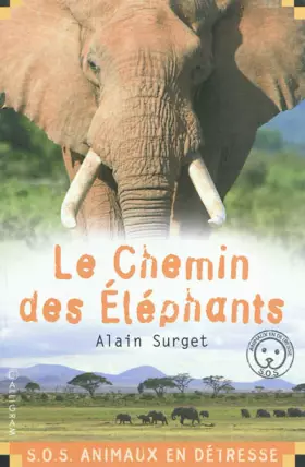 Couverture du produit · Le chemin des éléphants