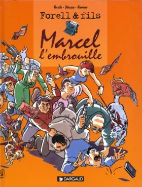 Couverture du produit · Les Forell, Tome 2 : Marcel l'embrouille