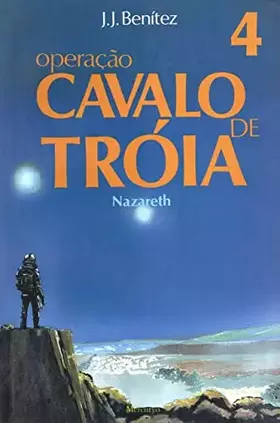 Couverture du produit · Operacao Cavalo de Troia 4: Nazareth