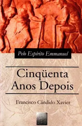 Couverture du produit · Cinquenta Anos Depois (Portuguese Edition)